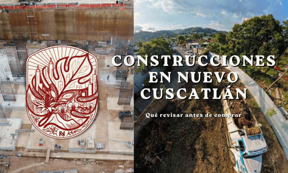 Guía sobre qué revisar antes de comprar en los nuevos proyectos de construcción en Nuevo Cuscatlán, contrastando una obra de cimientos profundos con la limpieza de un terreno boscoso.